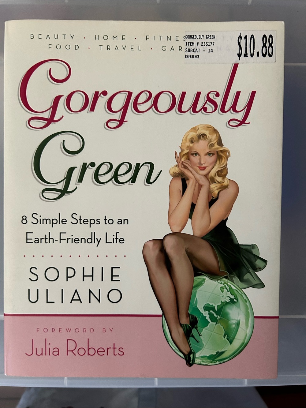 Gorgeously Green by Sophie Uliano Hardcover